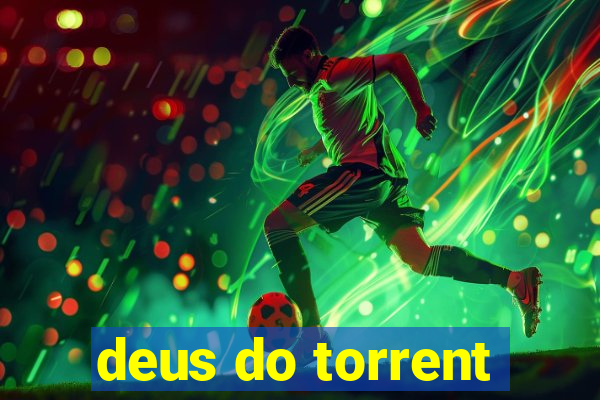 deus do torrent